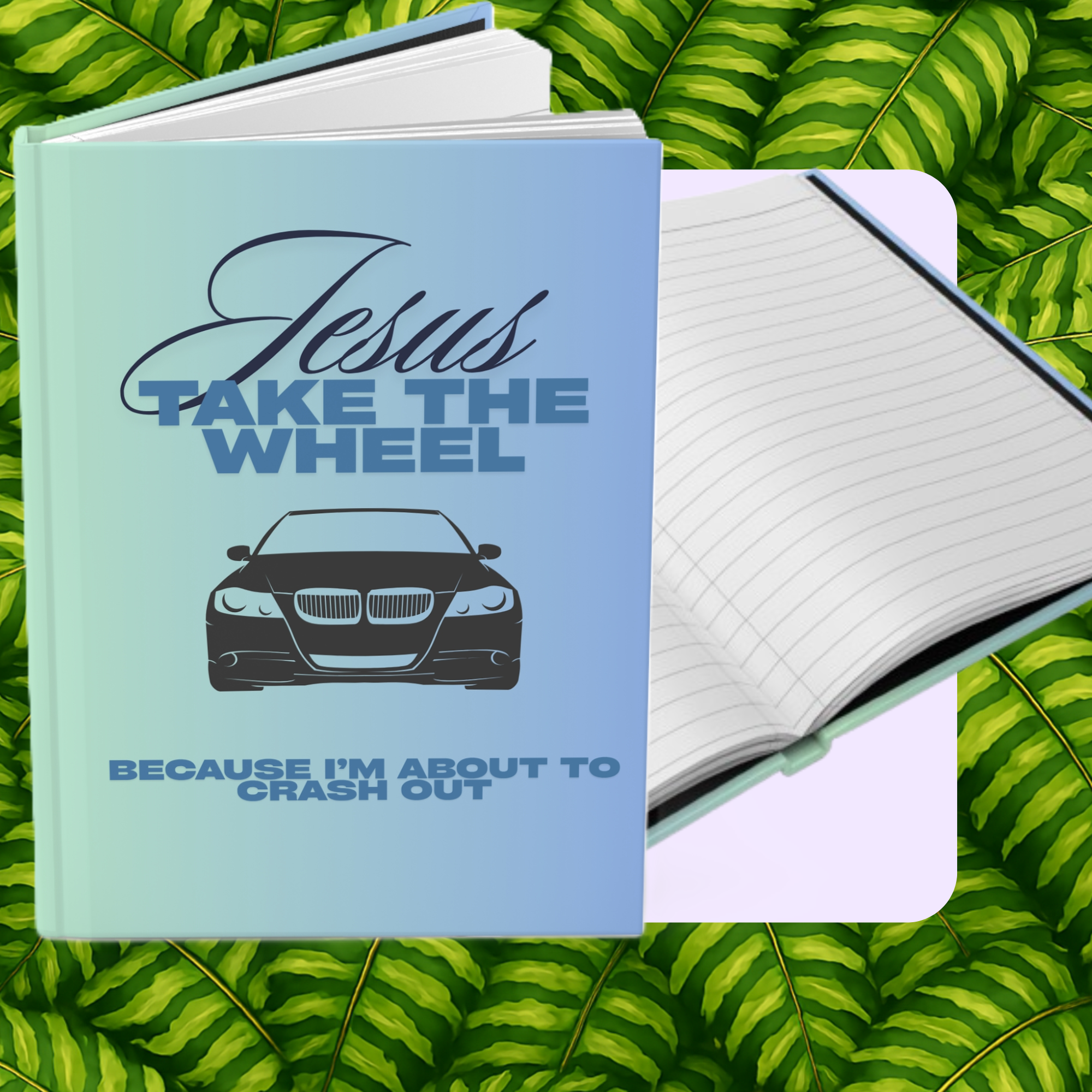 Jesus Take the Wheel-Hardcover Journal