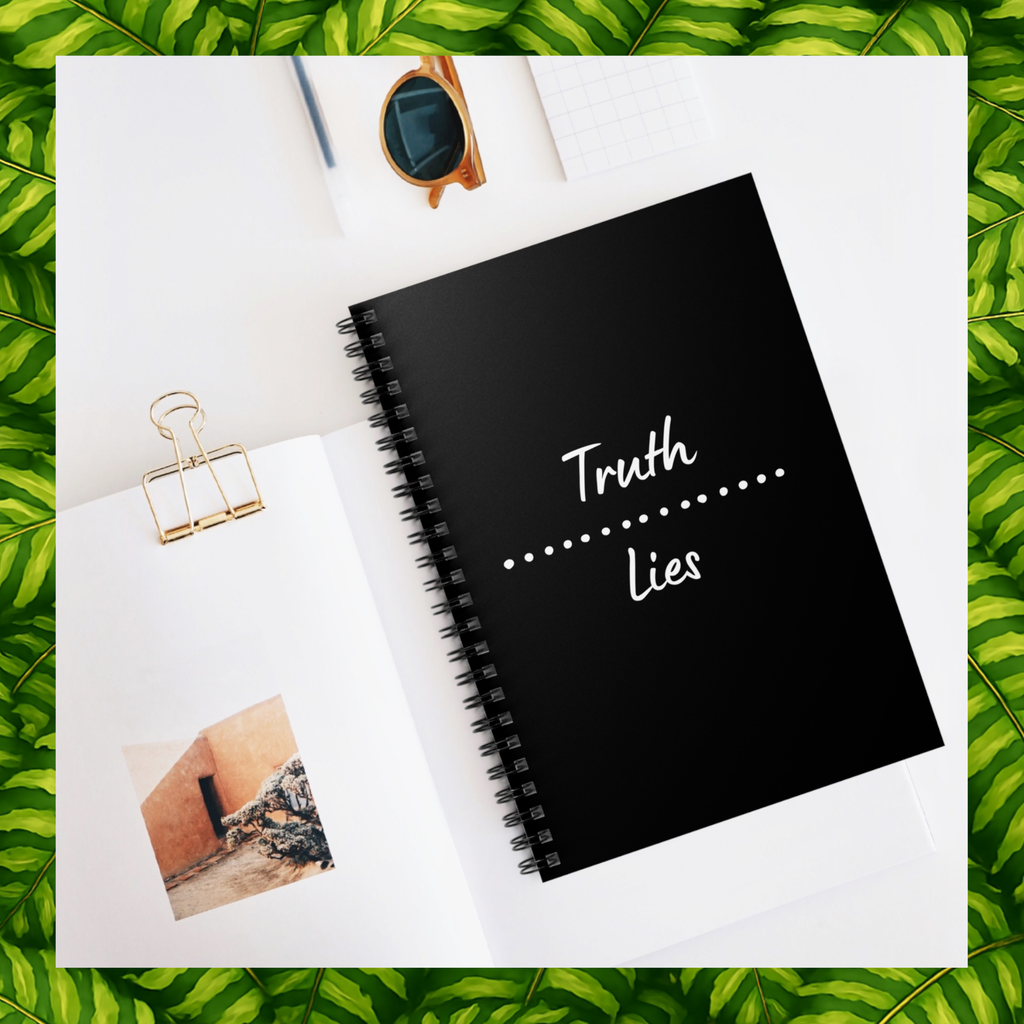 Truth Over Lies- Spiral Notebook