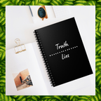Truth Over Lies- Spiral Notebook