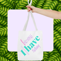 I Have Nothing (Without God)- Canvas Tote Bag