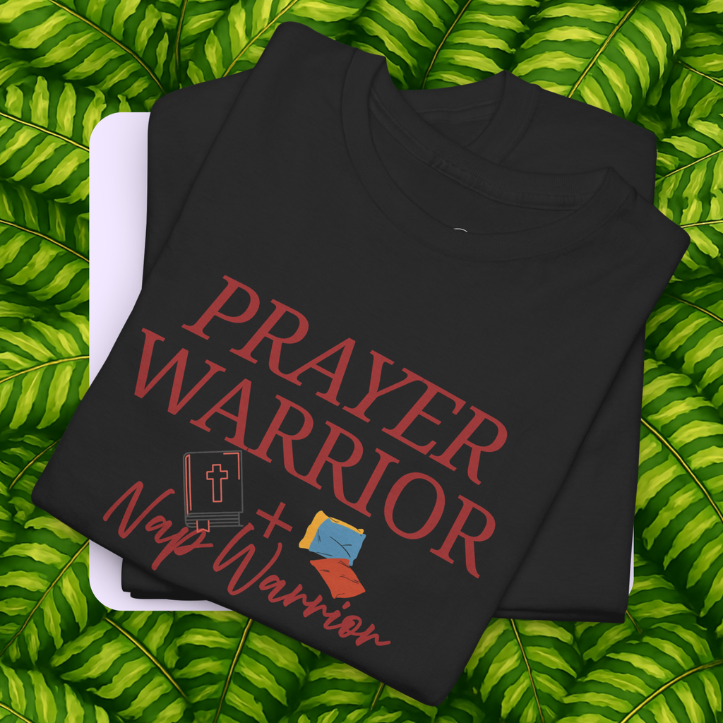 Prayer & Nap Warrior-Unisex Heavy Cotton Tee