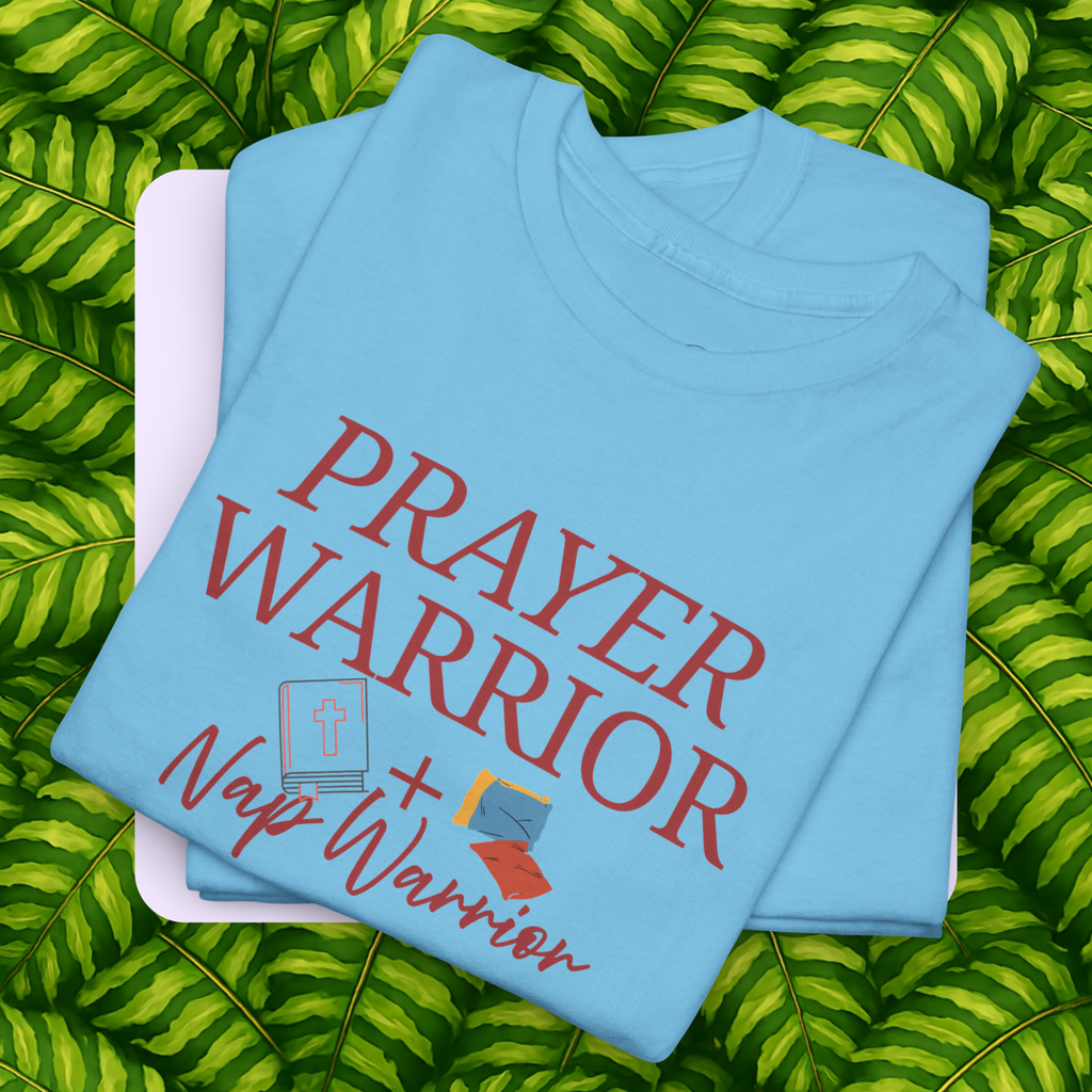 Prayer & Nap Warrior-Unisex Heavy Cotton Tee