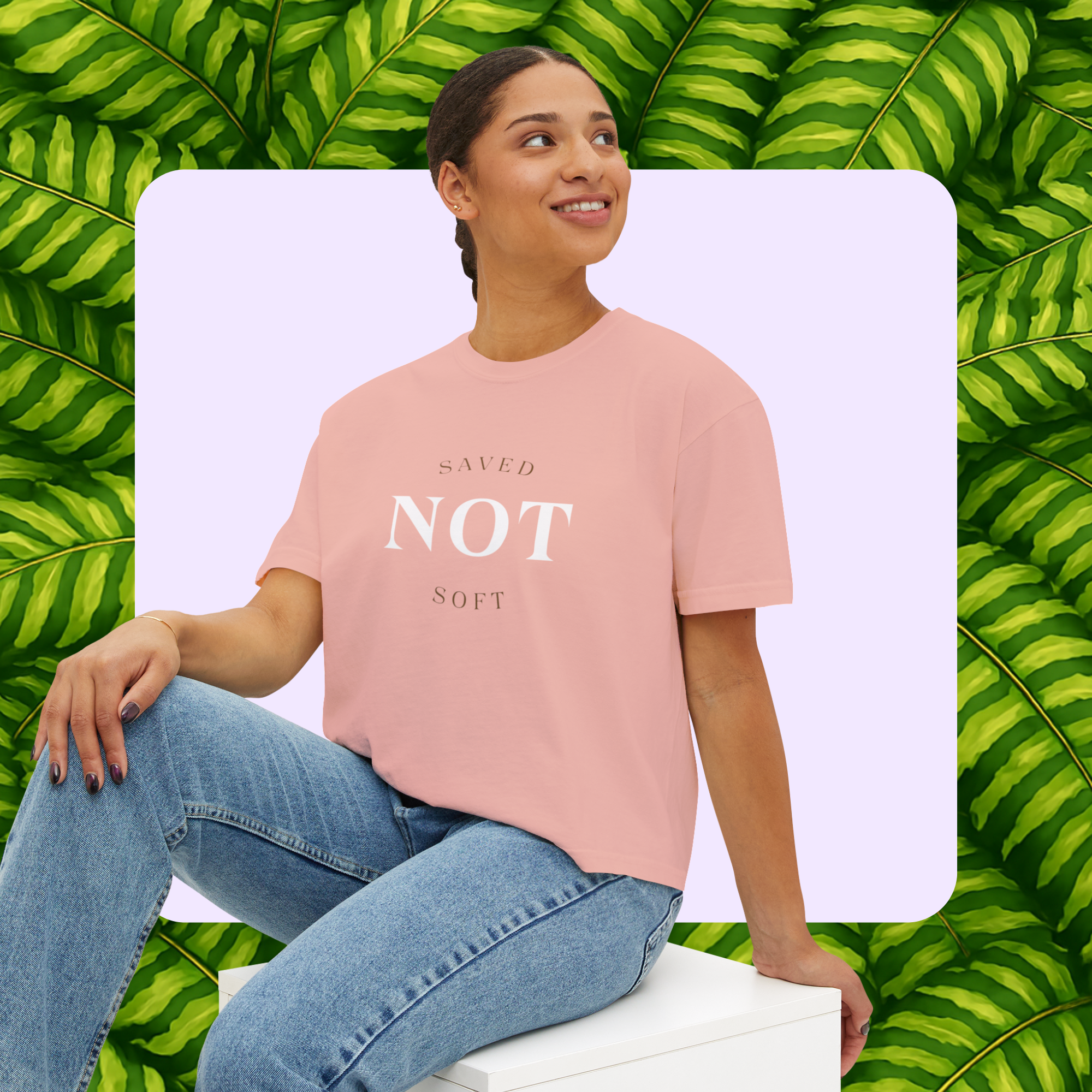Saved Not Soft- Boxy Tee