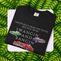 Swangin' & Bangin'- Unisex Garment-Dyed T-shirt