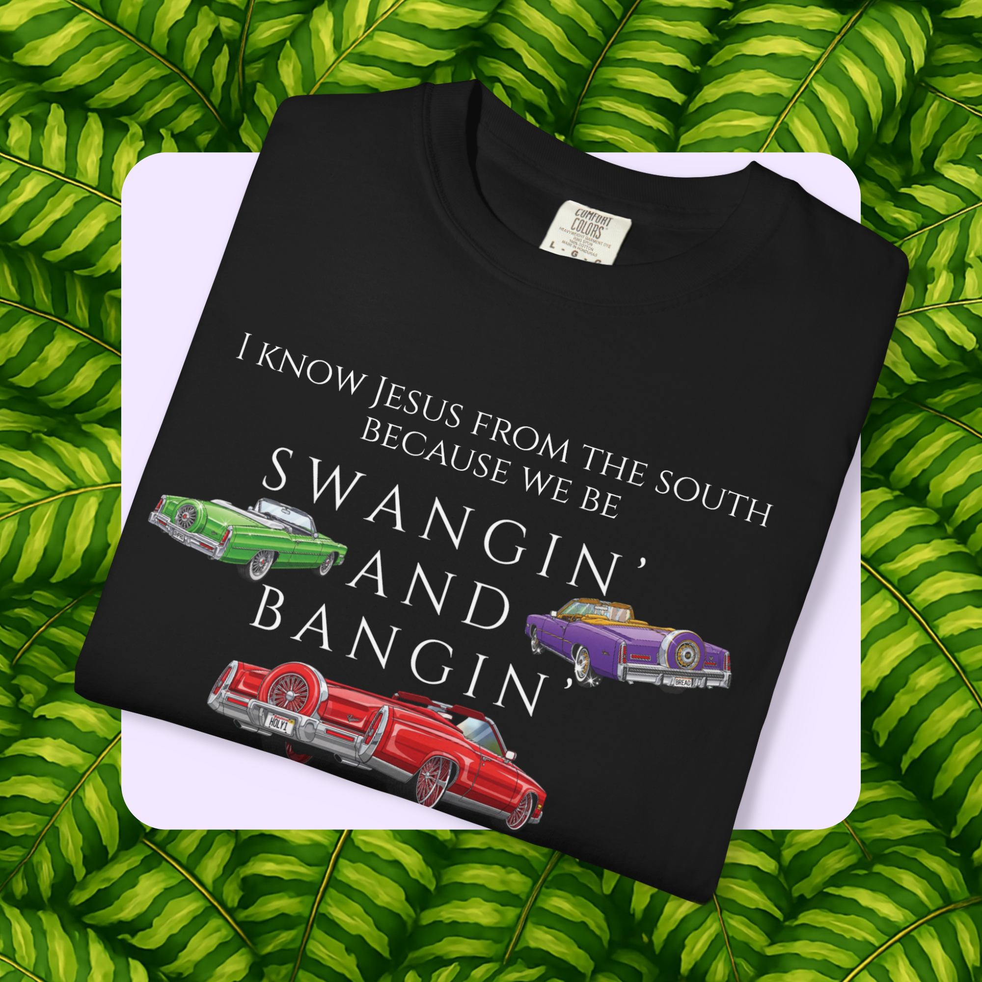 Swangin' & Bangin'- Unisex Garment-Dyed T-shirt