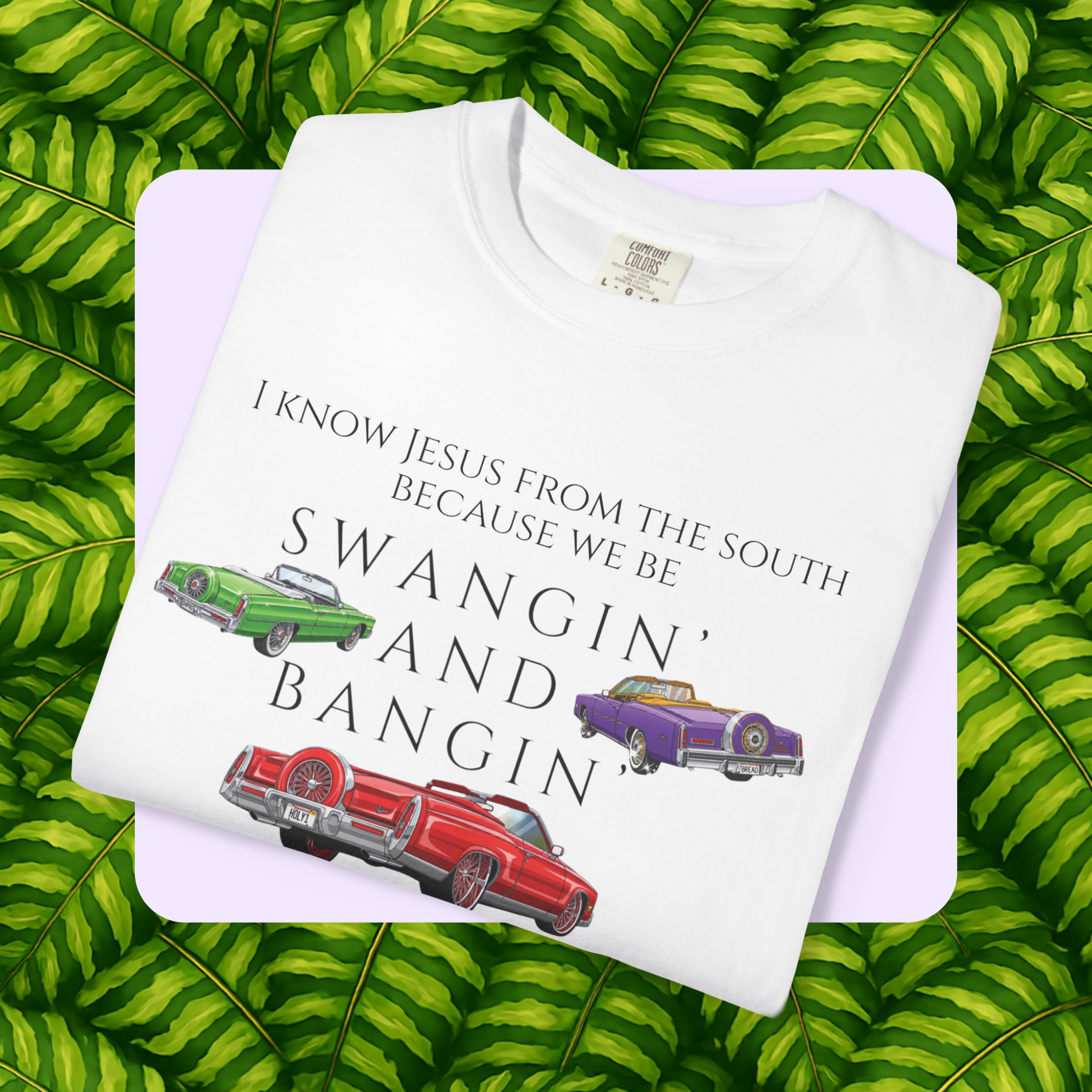 Swangin' & Bangin'- Unisex Garment-Dyed T-shirt